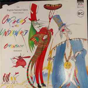 The English National Opera, Jacques Offenbach - Orpheus In The Underworld album flac