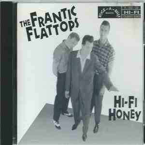 The Frantic Flattops - Hi-Fi Honey album flac