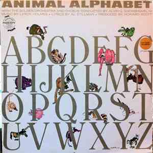 The Golden Orchestra And Chorus Conducted By Alvin Q. Snowshovel IV - Animal Alphabet album flac