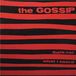 The Gossip - Thats Not What I Heard album flac
