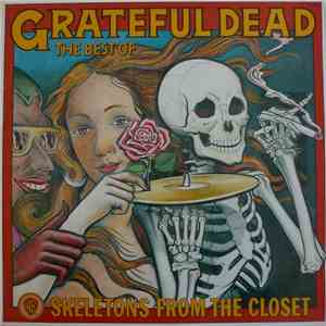 The Grateful Dead - The Best Of The Grateful Dead: Skeletons From The Closet album flac