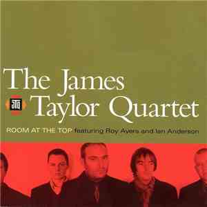 The James Taylor Quartet featuring Roy Ayers and Ian Anderson - Room At The Top album flac