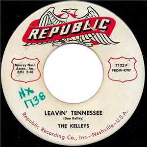 The Kelleys - Leavin' Tennessee / Devil's Little Angel album flac