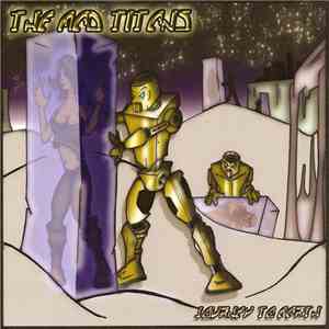 The Mad Titans - Journey To Earth album flac