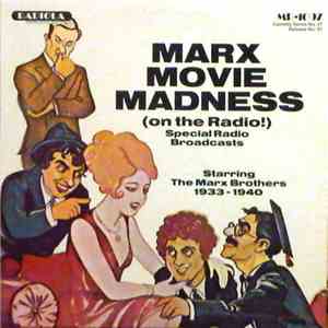 The Marx Brothers - Marx Movie Madness (On The Radio) album flac