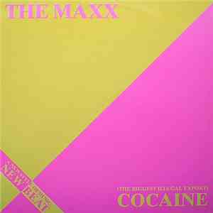 The Maxx - (The Biggest Illegal Export) Cocaine album flac