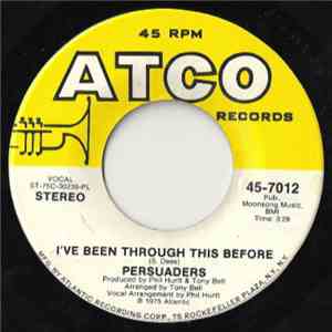 The Persuaders - I've Been Through This Before / Stay With Me album flac