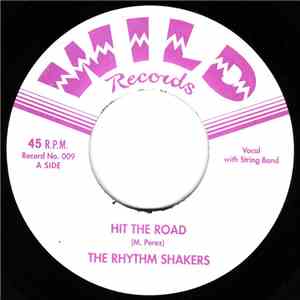 The Rhythm Shakers - Hit The Road / Love Spilled Across The Floor album flac