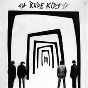 The Rude Kids - Safe Society album flac