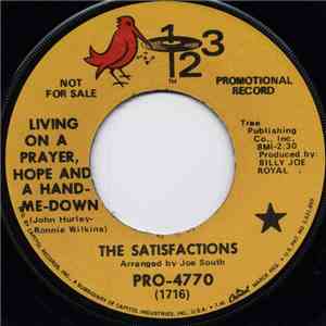 The Satisfactions  - Living On A Prayer, Hope And A Hand-Me-Down album flac