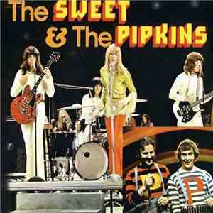 The Sweet & The Pipkins - The Sweet & The Pipkins album flac