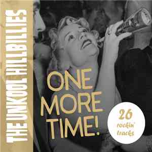 The Unkool Hillbillies - One More Time! album flac