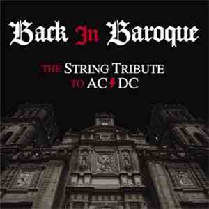 The Vitamin String Quartet - Back In Baroque - The String Tribute To AC/DC album flac