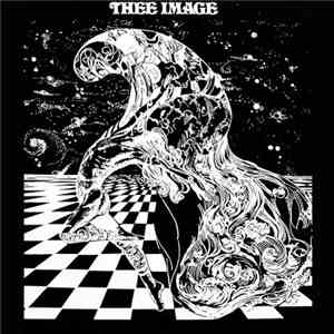 Thee Image - Thee Image album flac