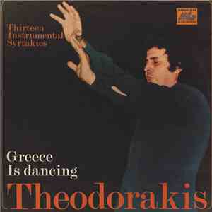 Theodorakis - Greece Is Dancing (Thirteen Instrumental Syrtakies) album flac