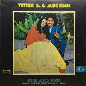 Titiek S. & Muchsin - Rek Ayo Rek album flac
