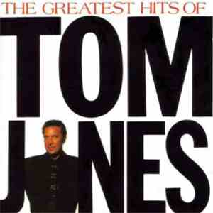 Tom Jones - The Greatest Hits Of Tom Jones album flac