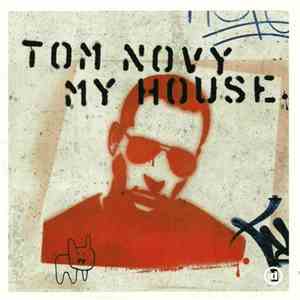 Tom Novy - My House album flac