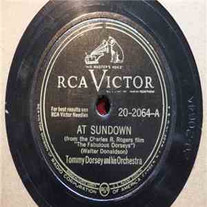 Tommy Dorsey And His Orchestra - At Sundown / To Me album flac