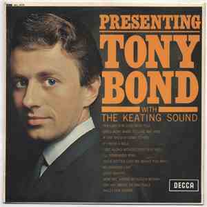 Tony Bond  With The Keating Sound - Presenting Tony Bond With The Keating Sound album flac