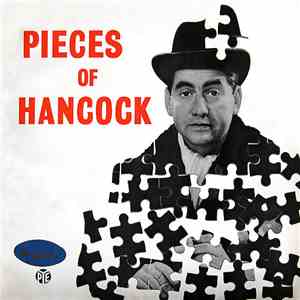 Tony Hancock, Sidney James, Hattie Jacques, Bill Kerr, Kenneth Williams - Pieces Of Hancock album flac