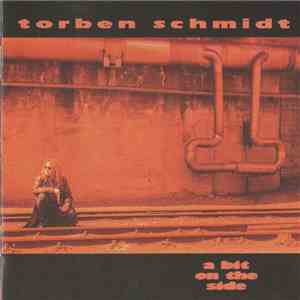 Torben Schmidt - A Bit On The Side album flac