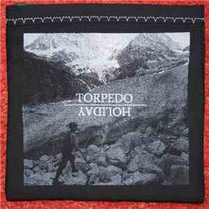 Torpedo Holiday - Torpedo Holiday album flac