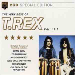 T.Rex - The Very Best Of T-Rex Vols 1 & 2 album flac