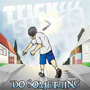 Trick Shots - Do Something album flac