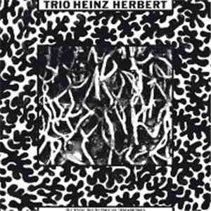 Trio Heinz Herbert - Die Reise Des Gerbikulus Starwatchers album flac