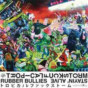Tropical Fuck Storm - Rubber Bullies / Stayin' Alive album flac