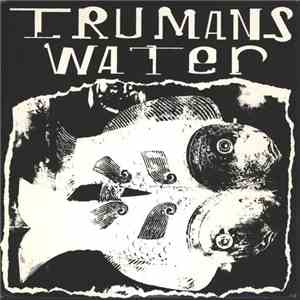 Trumans Water - Hey Fish album flac