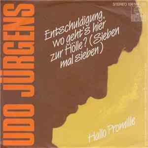 Udo Jürgens - Entschuldigung, Wo Geht's Hier Zur Hölle album flac