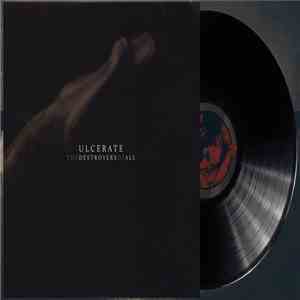 Ulcerate - The Destroyers Of All album flac