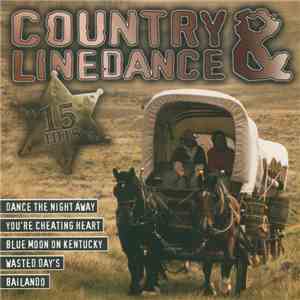 Unknown Artist - Country & Linedance - 15 Country Line Dance Hits album flac