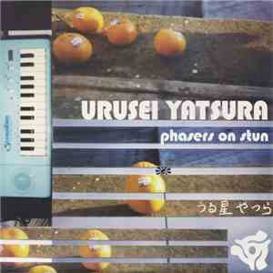 Urusei Yatsura - Phasers On Stun album flac