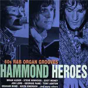 Various - 60s R&B Organ Grooves Hammond Heroes album flac