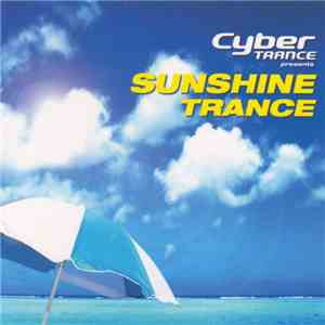 Various - Cyber Trance Presents Sunshine Trance album flac