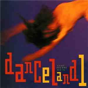 Various - Danceland 1 - The Remixes album flac