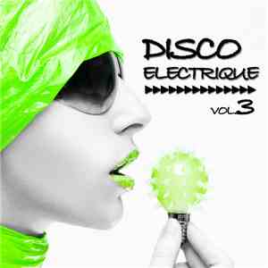 Various - Disco Electrique Vol.3 album flac