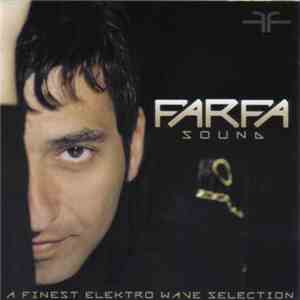 Various - Farfa Sound - A Finest Elektro Wave Selection album flac