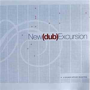 Various - New (dub) Excursion album flac