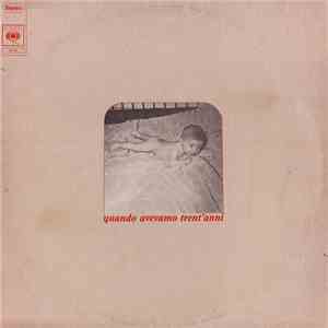 Various - Quando Avevamo Trent'Anni album flac