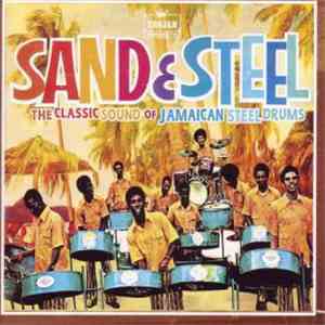 Various - Sand & Steel: The Classic Sound of Jamaican Steel Drums album flac