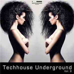 Various - Techhouse Underground Vol. 9 album flac