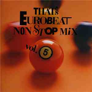 Various - That's Eurobeat Non Stop Mix Vol. 5 album flac