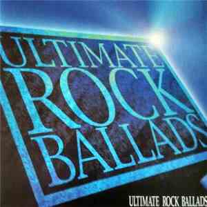 Various - Ultimate Rock Ballads album flac