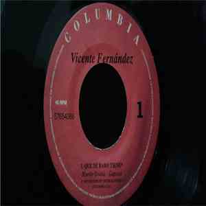 Vicente Fernandez - Qué De Raro Tiene / Acá Entre Nos album flac