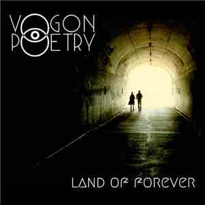 Vogon Poetry  - Land Of Forever album flac