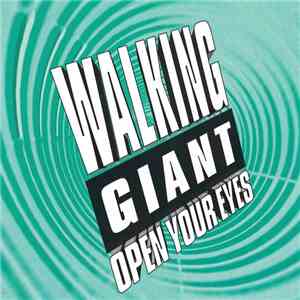 Walking Giant - Open Your Eyes album flac